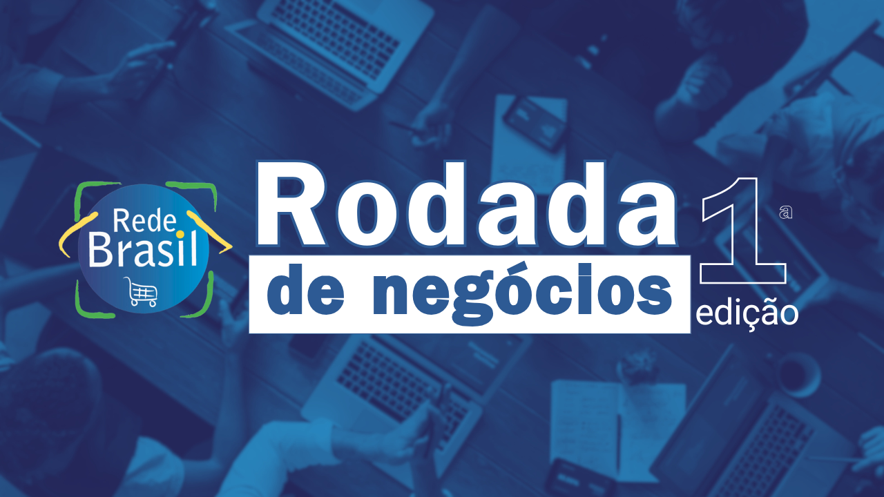 1ª Rodada de Negócios